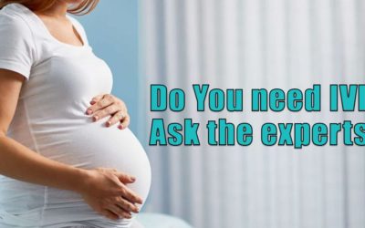 Do You need IVF: Ask the experts!