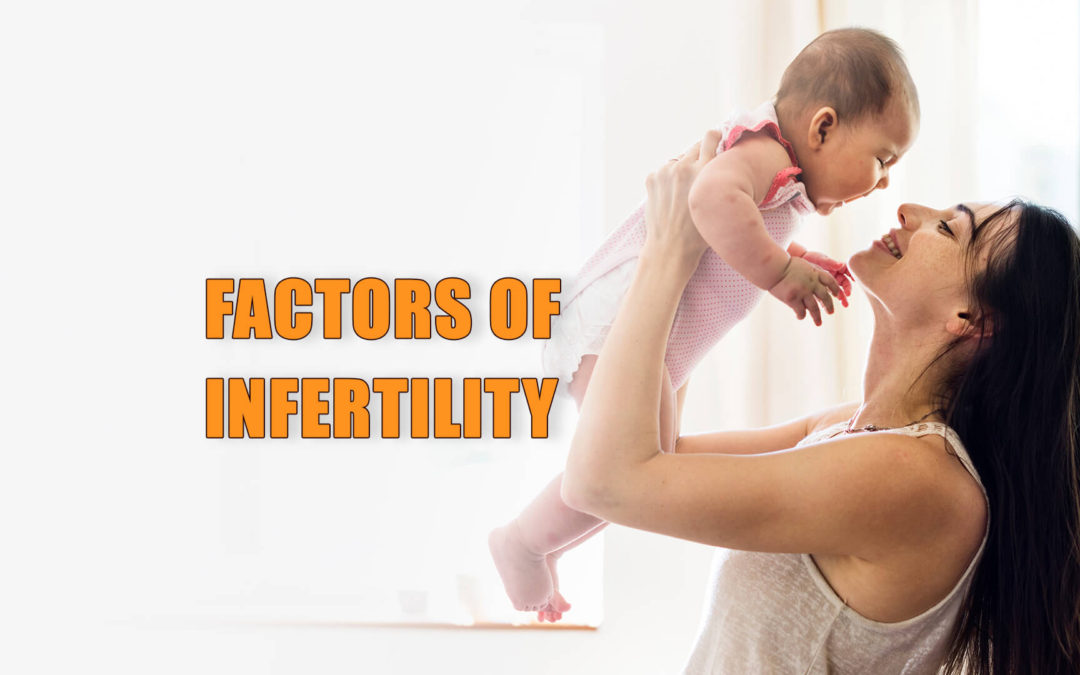 Factors of Infertility In Modern Lifestyle