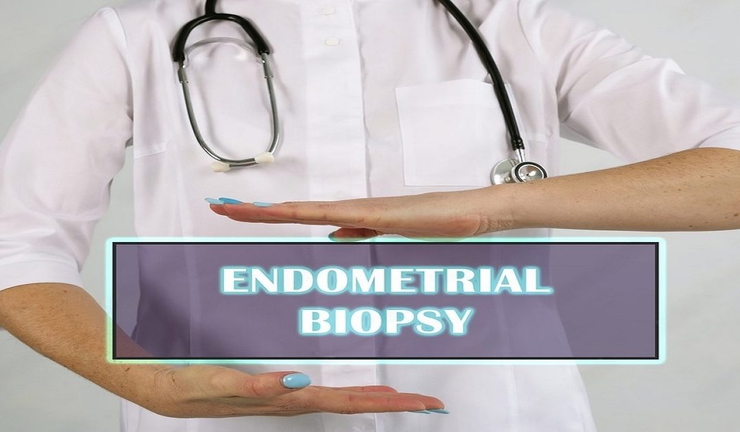 Endometrial Biopsy for Infertility Treatment
