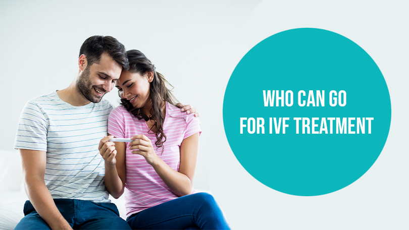 Who Can Go for IVF Treatment